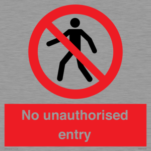 No unauthorised entry
